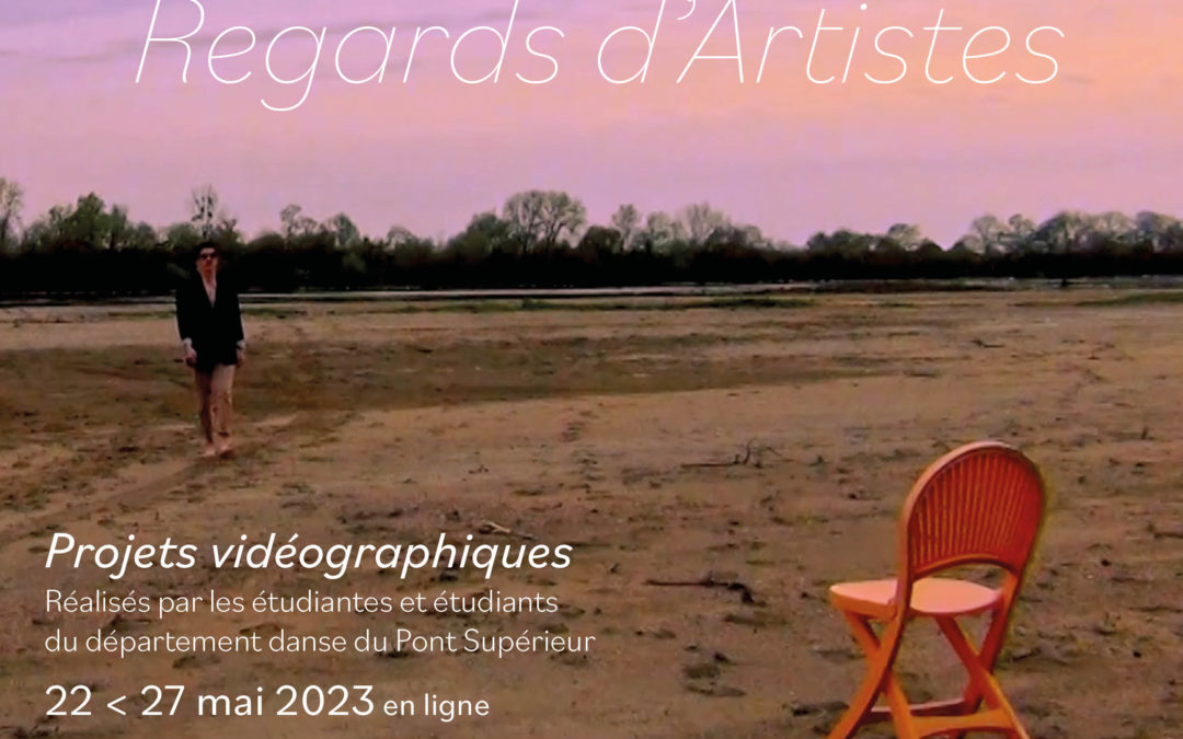 Regards d’Artistes 2023 – Projets vidéographiques