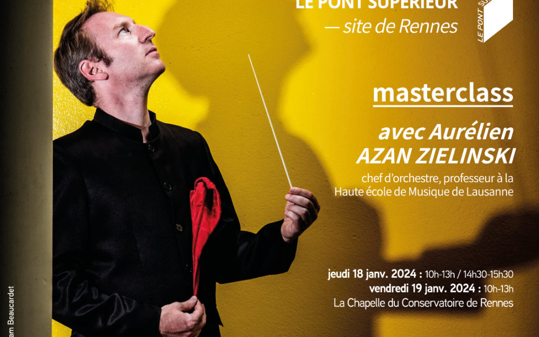Masterclass musique française – Aurélien Azan Zielinski