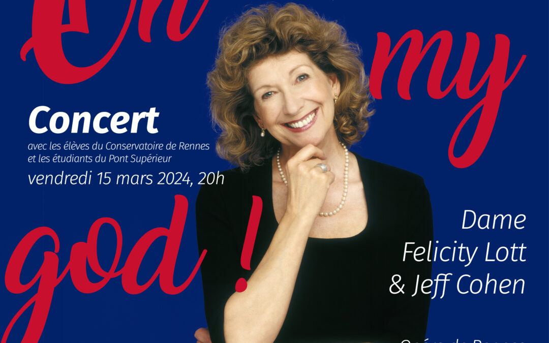Concert Oh my God ! – Dame Felicity Lott et Jeff Cohen